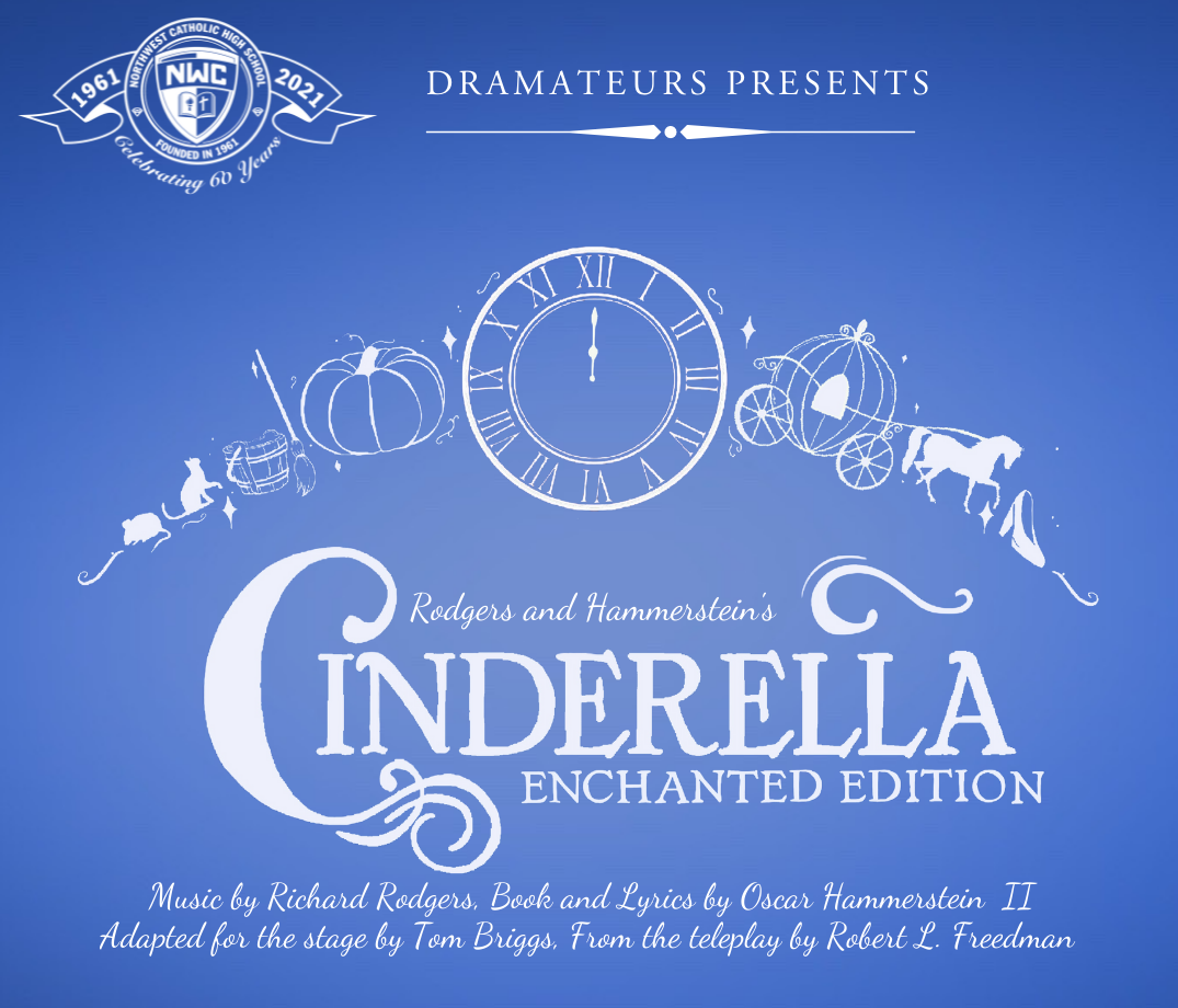 Northwest Catholic High School Dramateurs to Present 'Cinderella the ...