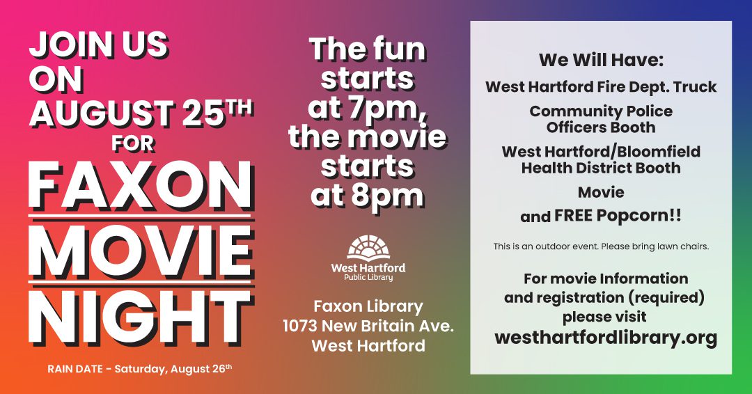 West Hartford Public Library Holding Movie Night at Faxon Branch - We ...